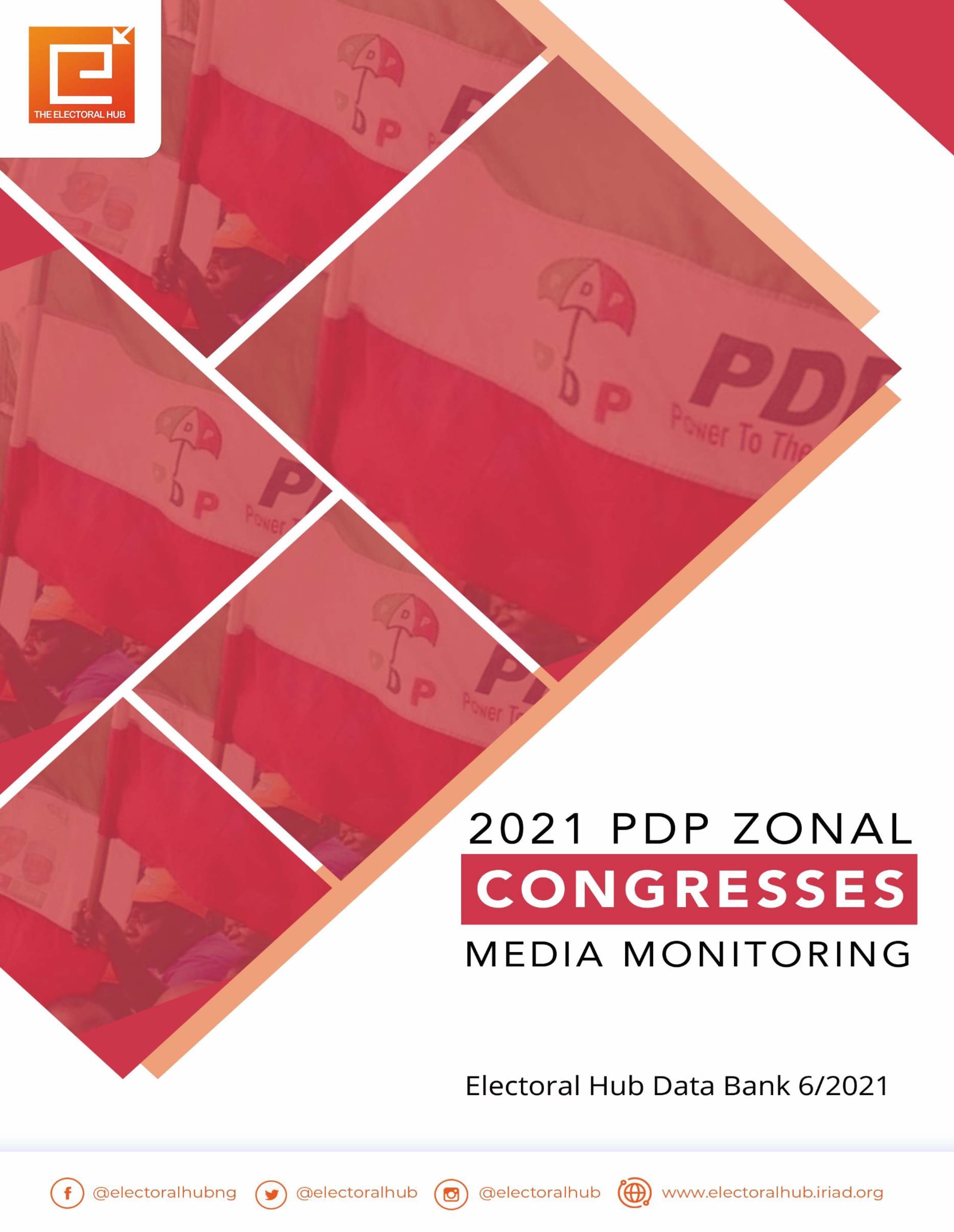 2021 PDP Zonal Congresses Media Monitoring