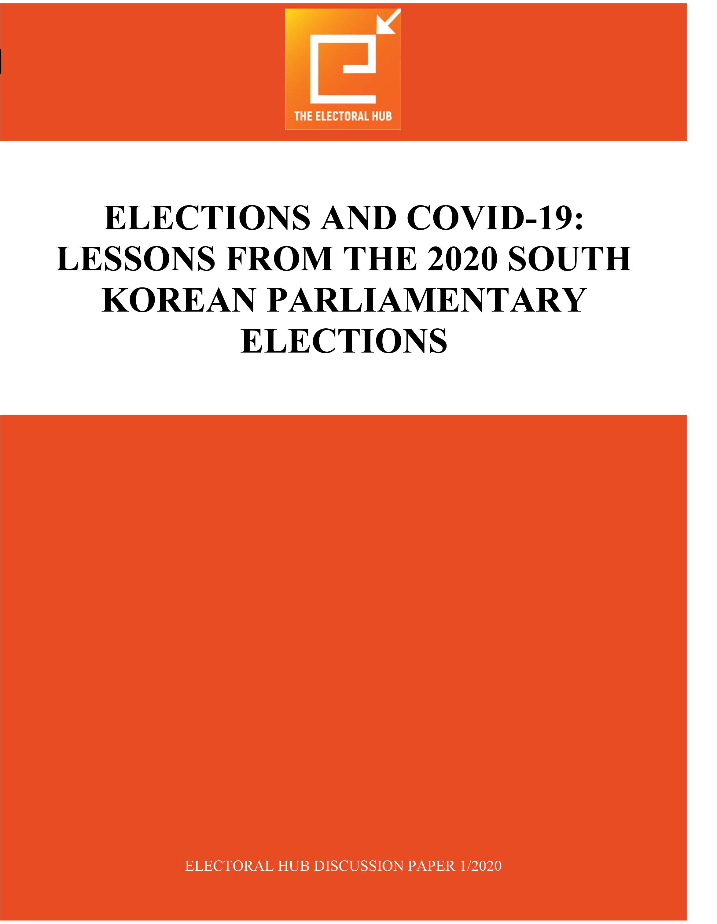 Elections and Covid-19: Lessons from the 2020 South Korean Parliamentary Elections