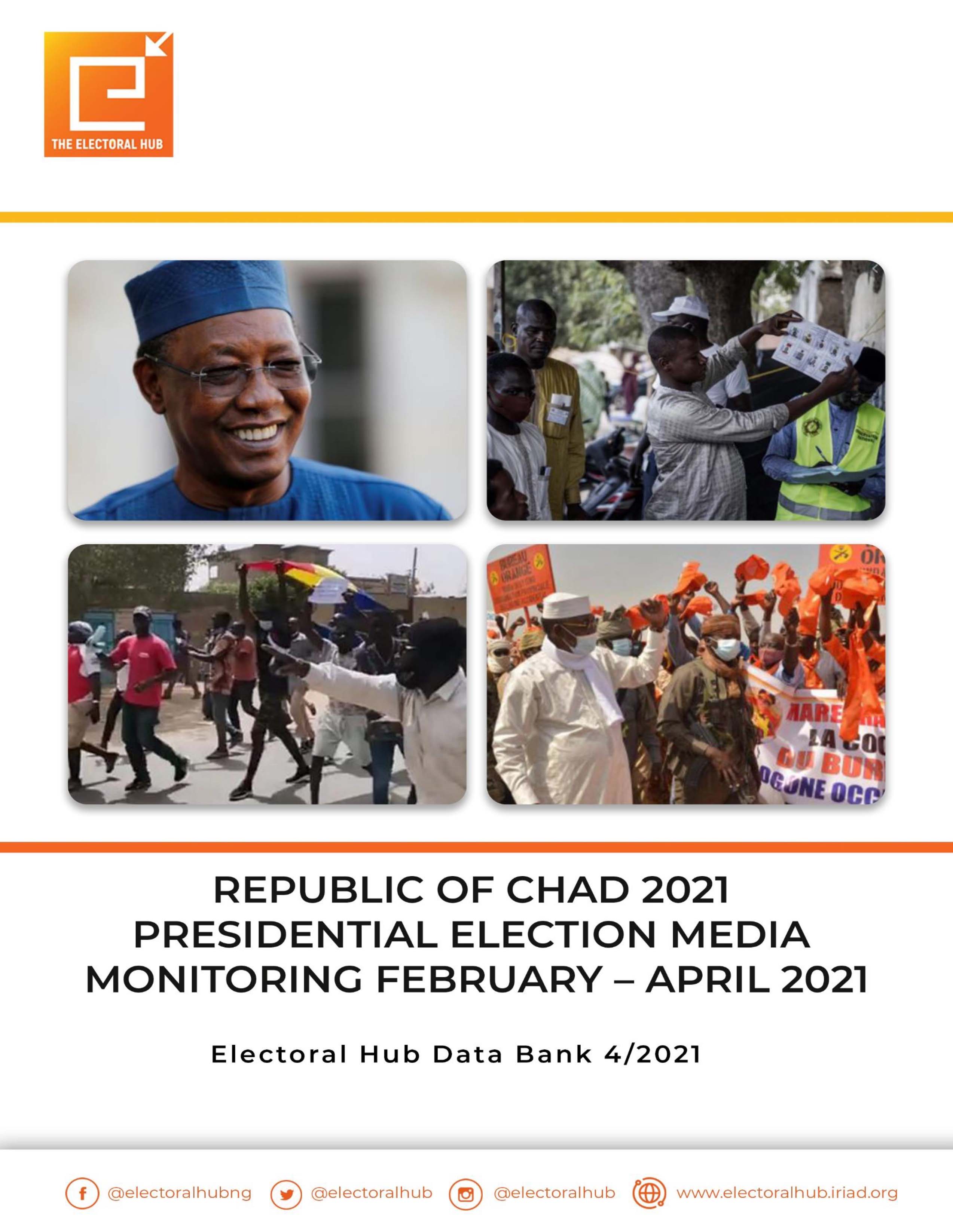 Republic of Chad 2021 Presidential Election Media Monitoring February – April 2021
