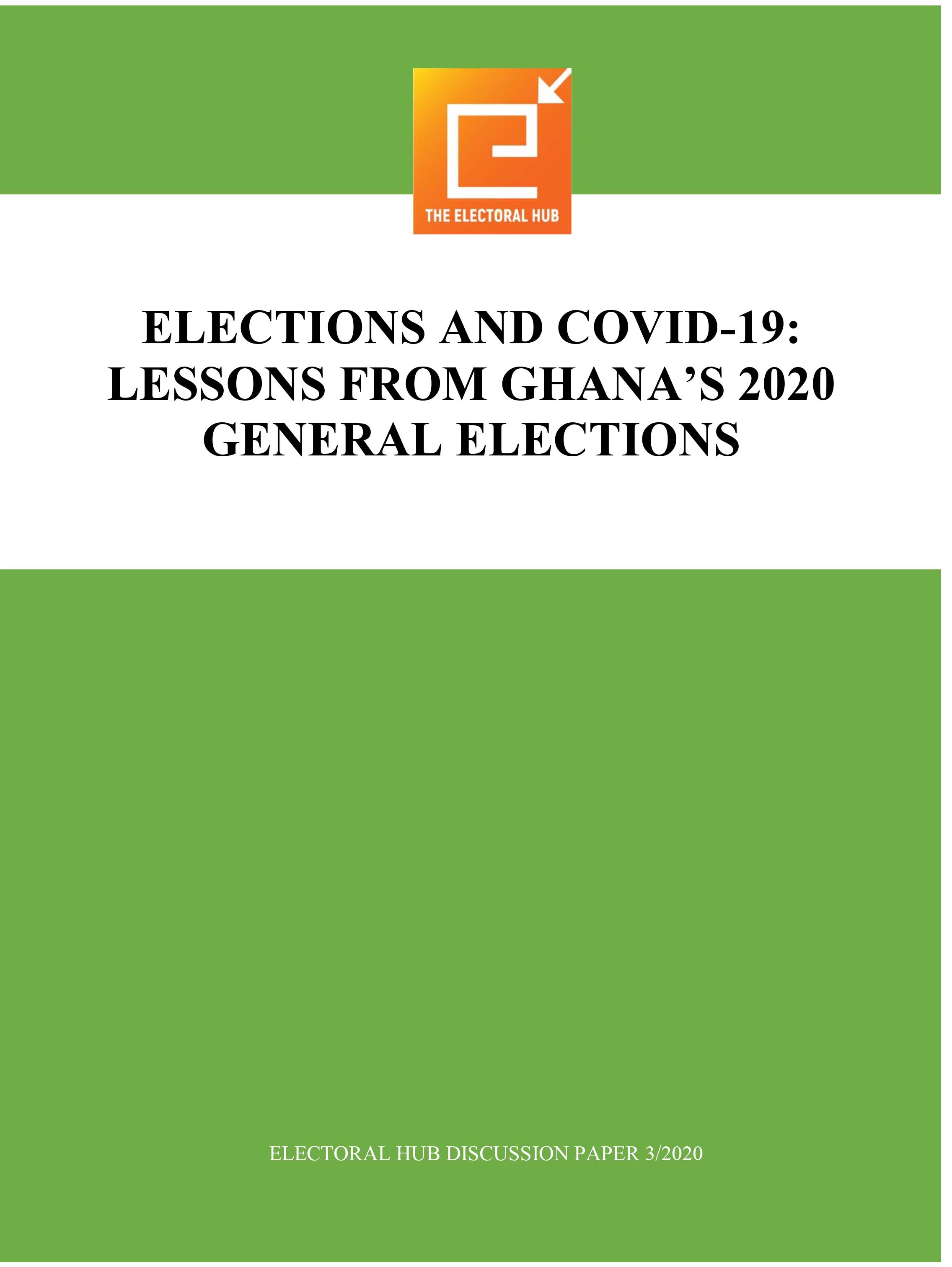 Elections and Covid-19: Lessons from Ghana’s 2020 General Elections