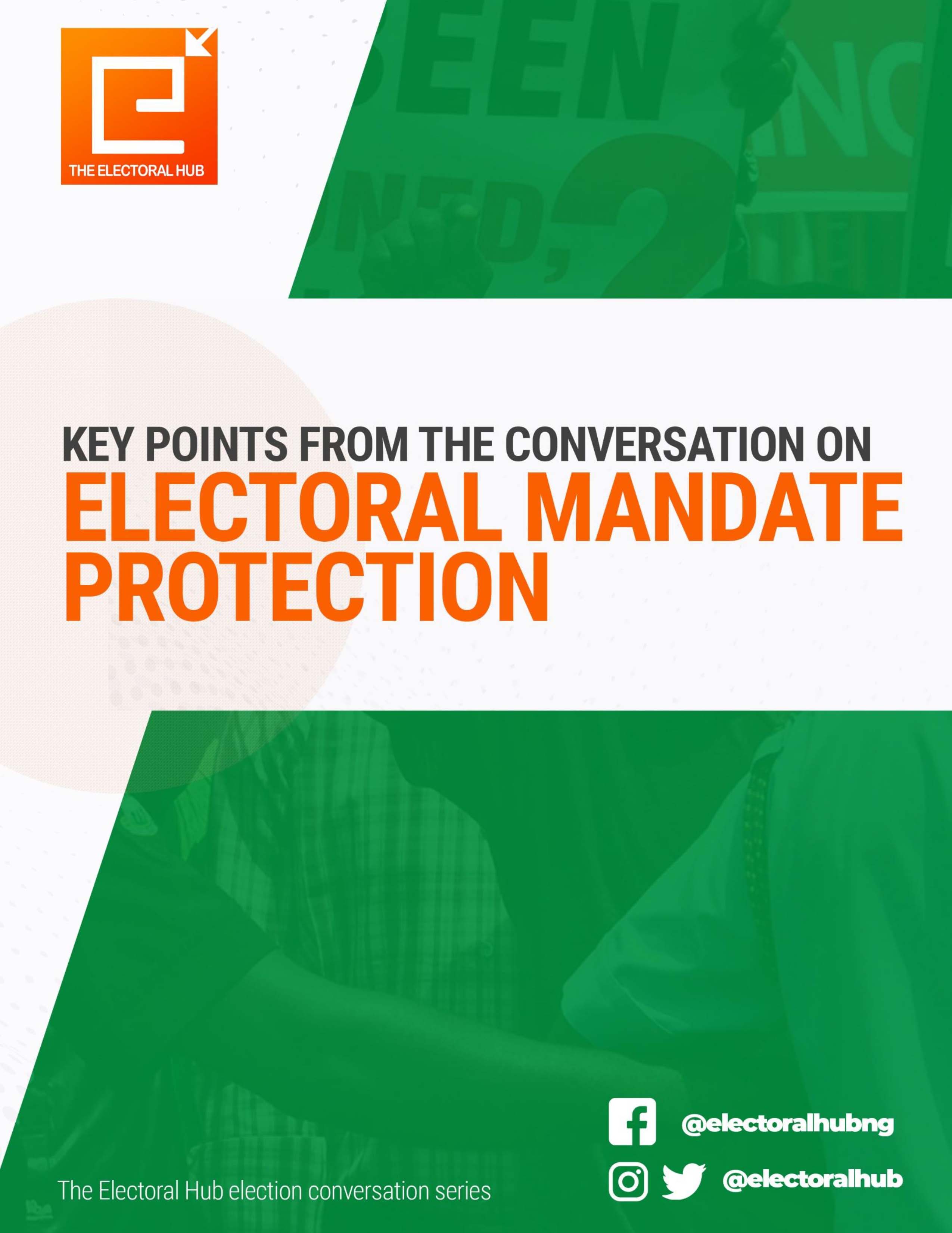 Key Points from Electoral Hub Public Conversation on Electoral Mandate Protection