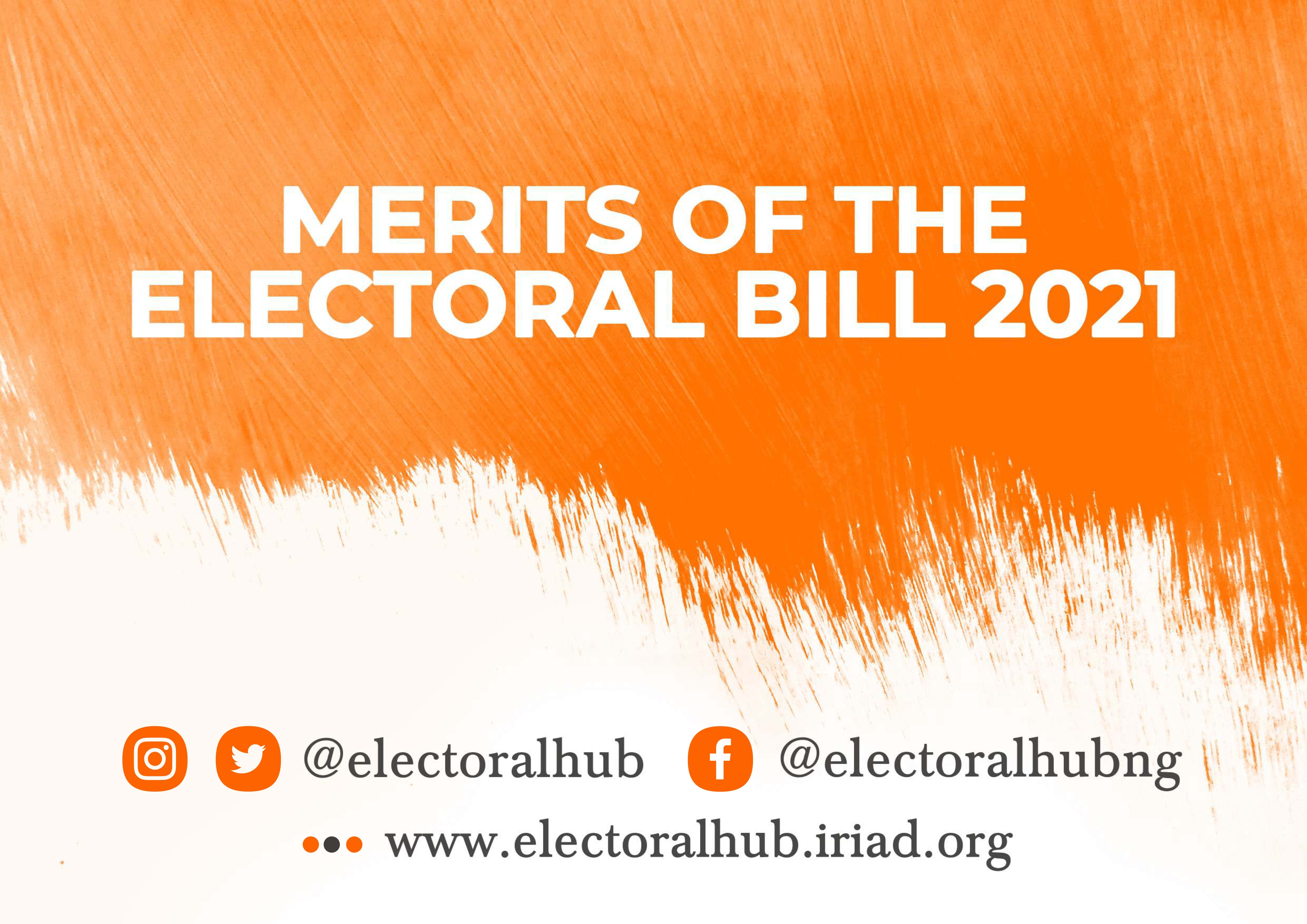 Merits of the Electoral Bill 2021