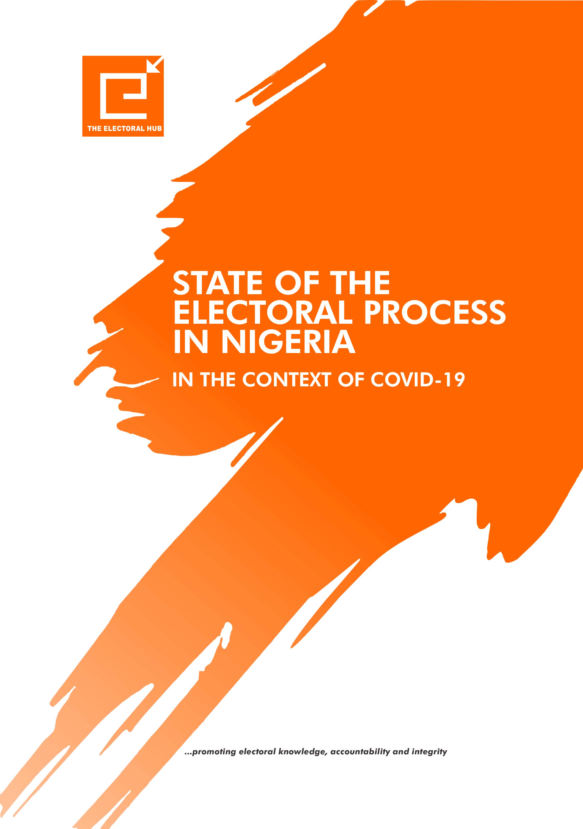 State of the Electoral process in Nigeria in the context of COVID-19